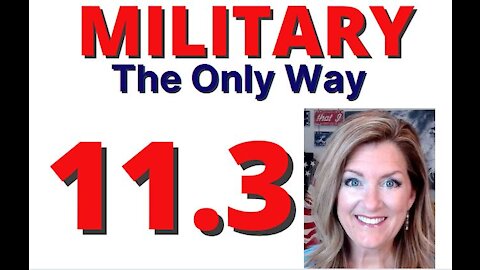 Military is the Only Way 1-21-21