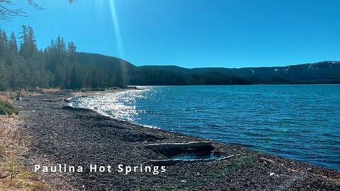 Paulina Hot Springs @ Paulina Lake! | Newberry National Volcanic Monument | Central Oregon | 4K