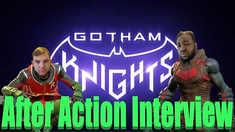 Gotham Knights After Action Interview