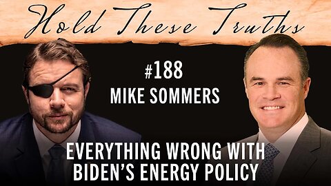 Everything Wrong With Biden's Energy Policy | Mike Sommers