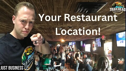 How I Choose A Location For my Restaurant!