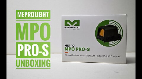 Let's Check Out The Meprolight MPO PRO-S And All The Features