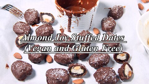 Almond Joy Stuffed Dates (Vegan and Gluten Free)