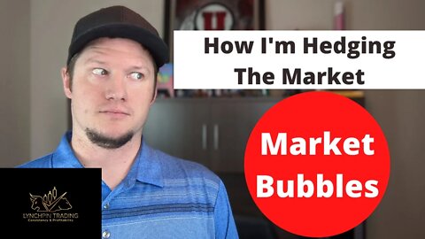 Stock Market Bubbles & How To Hedge