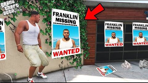 GTA 5 - Franklin Saw His Own Missing Poster In GTA 5 ! Franklin Missing In GTA 5