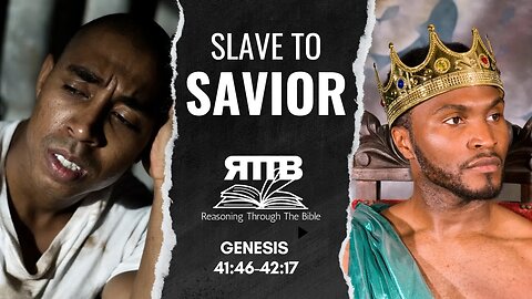 From Slave to Savior || Genesis 41:46 - 42:17 || Session 65 || Verse by Verse Bible Study