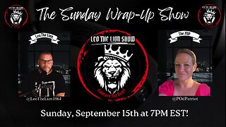 The Sunday Wrap-Up Show 9.15.2024