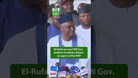 CBN Gov. Godwin Emefiele is an Agent of the PDP - EL-RUFAI #shorts