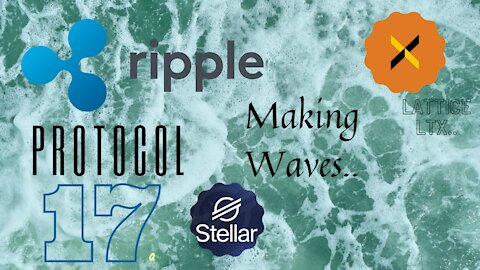 Ripple Making Waves Protocol 17