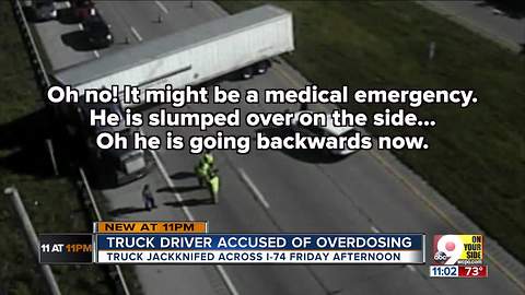 Police revive truck driver who overdosed on I-74 during rush hour