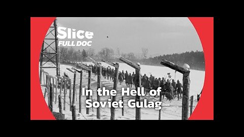 Gulag, the Story - Part 2 (1937-1945)