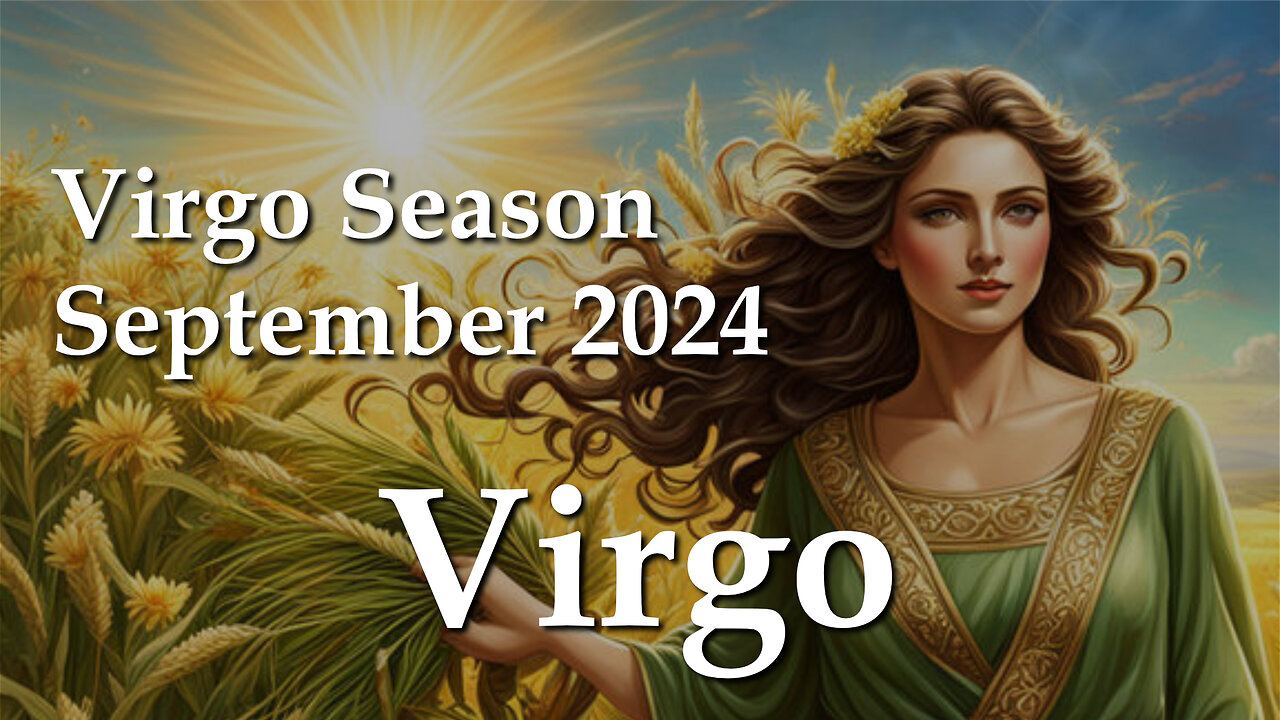 Virgo Virgo Season September 2024