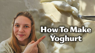 How To Make Yoghurt - Its so simple!