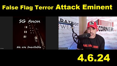 SGAnon " False Flag Terror Attack Eminent"