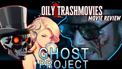 How to Survive a Ghost Attack! Ghost Project (2023) - Oily TrashMovies (Movie Review)