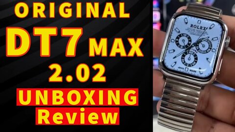 Original DT7 MAX 2.02 Unboxing Review smart watch pk HW8 DT8 DT7 HW7 MAX Watch 8