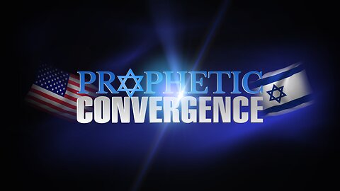 PROPHETIC CONVERNGENCE 148