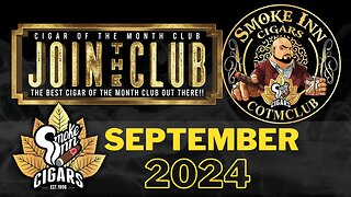 Smoke Inn Cigar of the Month Club September 2024 | Cigar prop