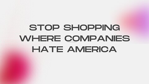 Don't Shop With America Hating Movie, Professional Sports and E-Commerce Portals Industries