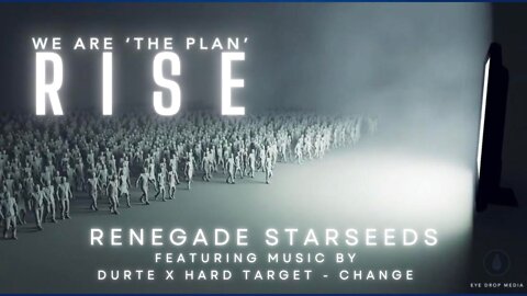 RENEGADE STARSEEDS - FEATURING DURTE X HARD TARGET - CHANGE