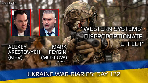 War Day 132: war diaries w/Advisor to Ukraine President, Intel Officer @Alexey Arestovych & #Feygin