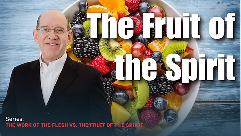 The Fruit of the Spirit