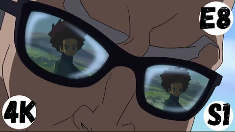 The Boondocks (4K) S1 E8 - The Real