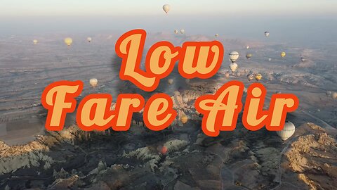 Low Fare Air (Full Length)