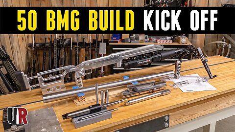 [INSANE] 50 BMG Full-Custom Build Kick-Off!