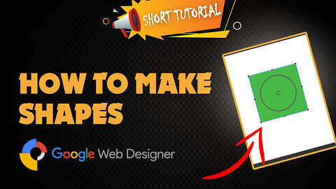 How to make shapes in google web designer