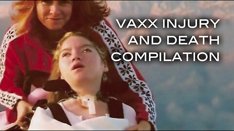 Vaxx Injury and Death Compilation