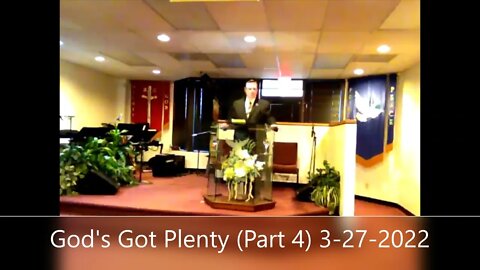 God's Got Plenty (Part 4)