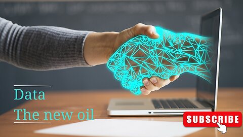 Data: The New Oil of the Digital Age