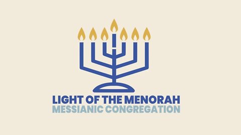 Messianic Shabbat Worship Service - VAYAK'HEL/PEKUDEI - 5781/2021 - Light of the Menorah