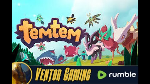 TemTem Ep 39 - Our Final Team Member!