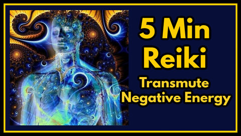 Reiki l Transmuting Negative Energy l 5 Minute Session l Healing Hands Series