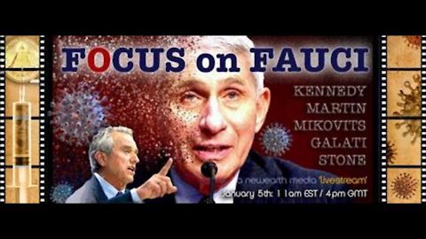 Focus on Fauci w/ Dr. Judy Mikovits, Dr. David Martin, Robert F. Kennedy Jr. and Rocco Galati