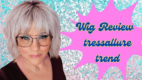 Wig Review Tressallure Trend