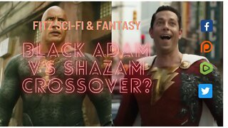 Black Adam Vs Shazam Crossover