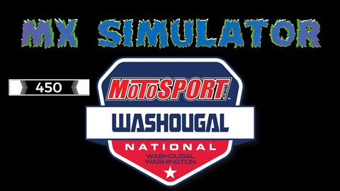 Mx Simulator 2022 Motocross Round 8 Washougal