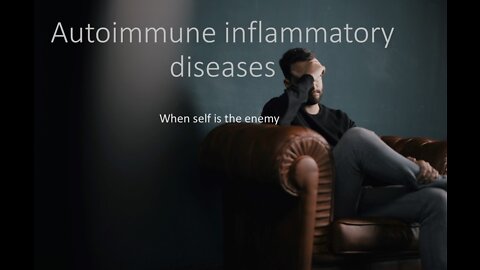 Autoimmune inflammatory diseases Part 1 by Dr. John Clark/ Աուտոիմուն հիվանդություններ