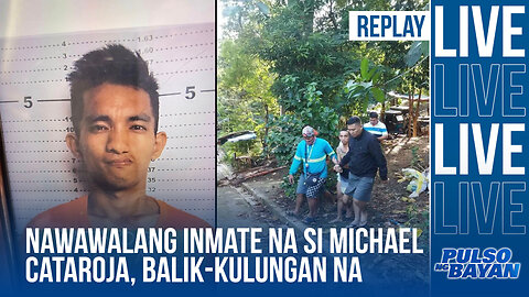 Nawawalang inmate na si Michael Cataroja, balik-kulungan na; Pagtakas, iimbestigahan