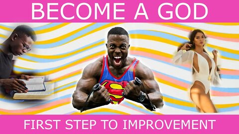 YOUR FIRST STEP TOWARDS SELF IMPROVEMENT