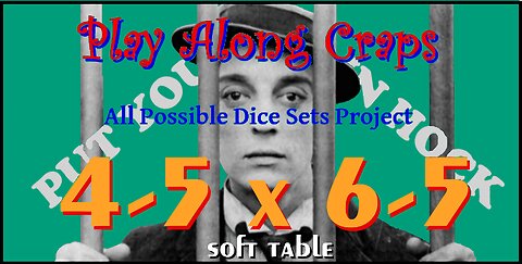 4-5x6-5 Dice Set at soft table