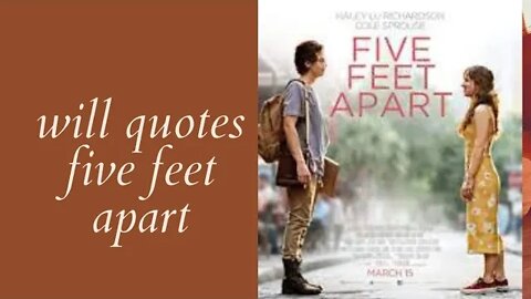 will quotes five feet apart