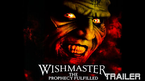 WISHMASTER 4: THE PROPHECY FULFILLED - OFFICIAL TRAILER - 2002