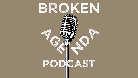 The Broken Agenda Podcast - Episode 9 - Crypto