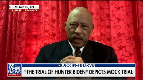 Judge Joe Brown Weighs in on Hunter Biden Scandal: ‘Something is way wrong here, way wrong’