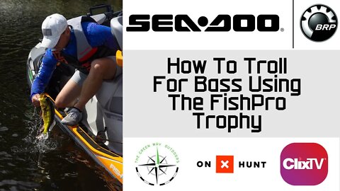 How to troll for peacock bass using the Sea-Doo FishPro Trophy - TGWO Outdoor Education Series