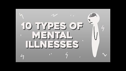 10 Common Mental Illnesses Crash Course